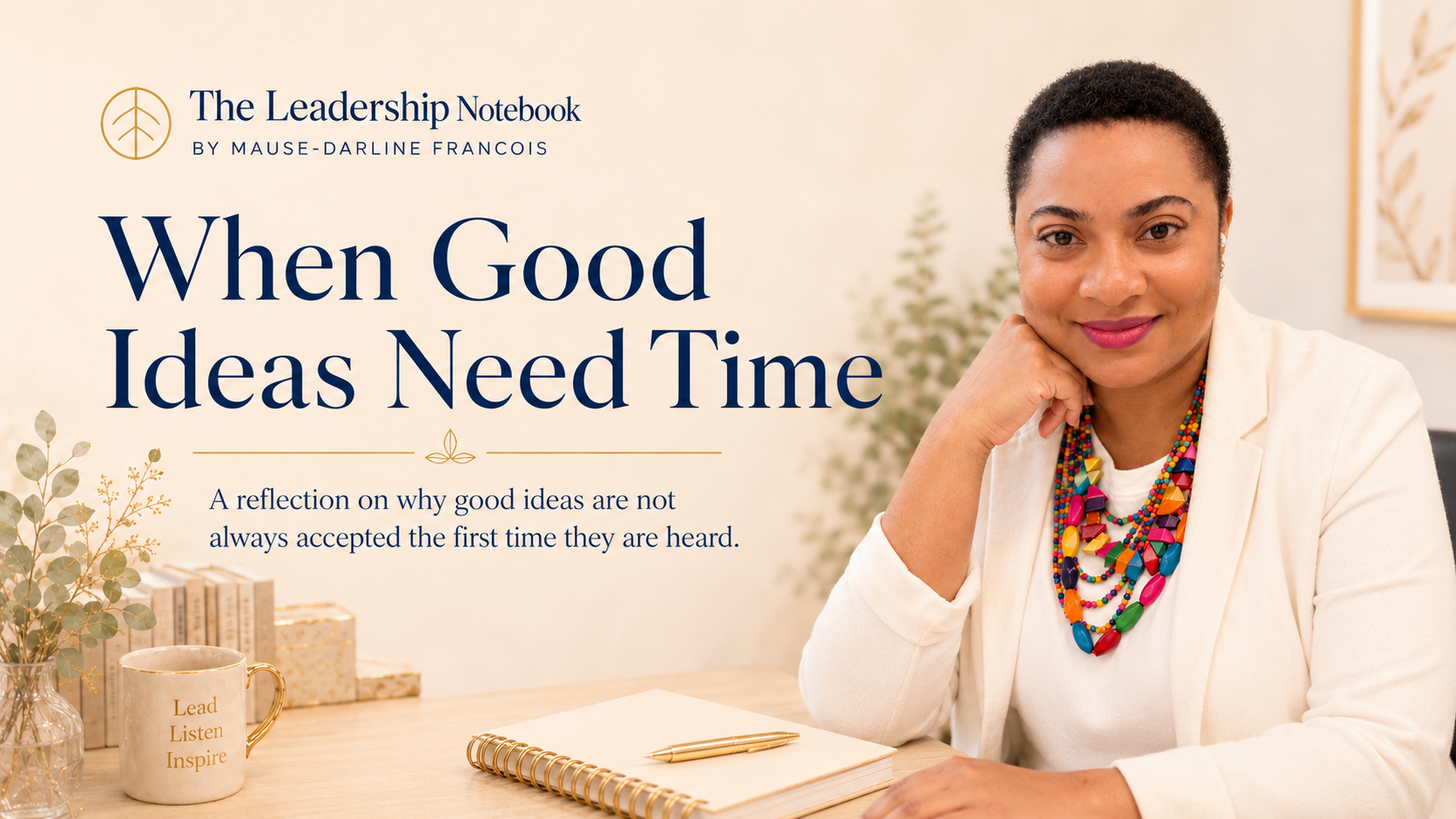 When Good Ideas Need Time